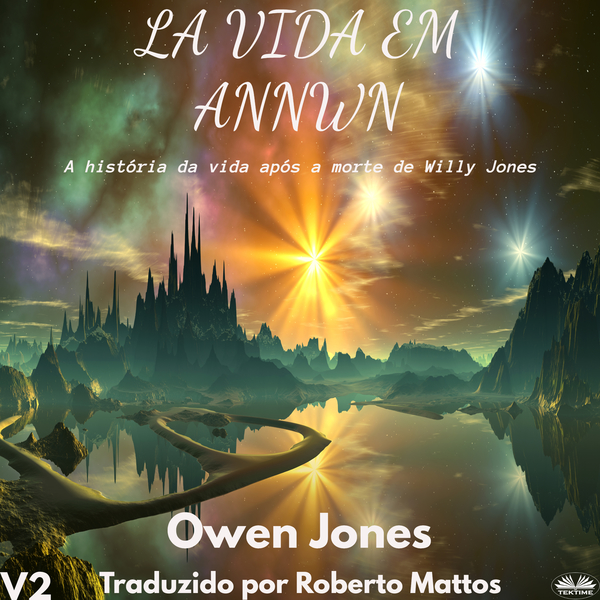 A Vida Em Annwn - A História Da Vida Após A Morte De Willy Jones scrisă de Owen Jones și narată de Hagar  