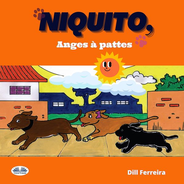 Anges À Pattes written by Dill Ferreira and narrated by Sandra Ouellet 