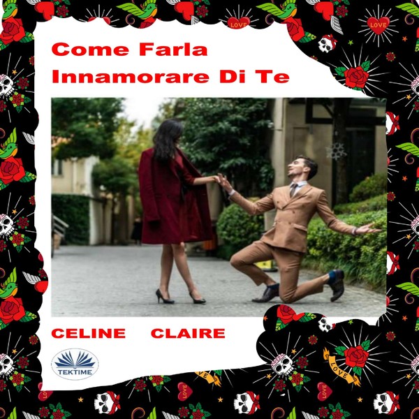 Come Farla Innamorare Di Te scrisă de Celine Claire și narată de Valeria Barbera 