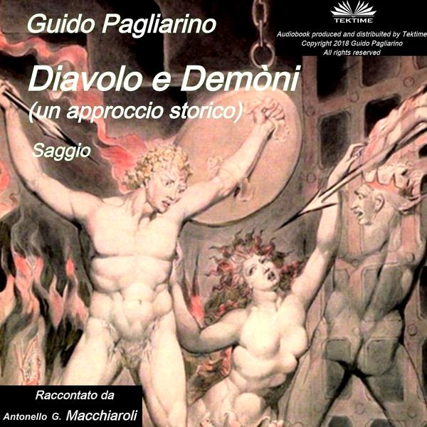 Diavolo E Demòni (Un Approccio Storico) - Saggio scrisă de Guido Pagliarino și narată de Antonello Macchiaroli 