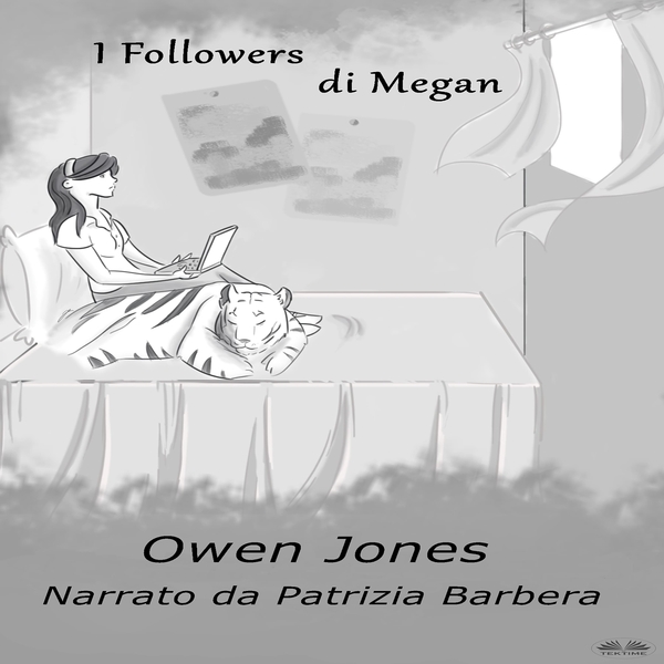 I Followers Di Megan - Uno Spirito Guida, Una Tigre Fantasma E Una Madre Spaventosa! scrisă de Owen Jones și narată de Patrizia Barrera 