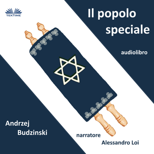 Il Popolo Speciale... scrisă de Andrzej Stanislaw Budzinski și narată de Alessandro Loi 
