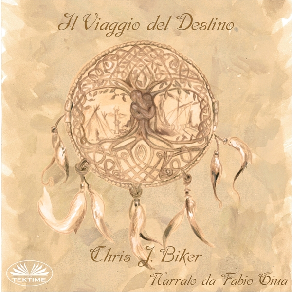 Il Viaggio Del Destino scrisă de Chris J. Biker și narată de Fabio Giua 