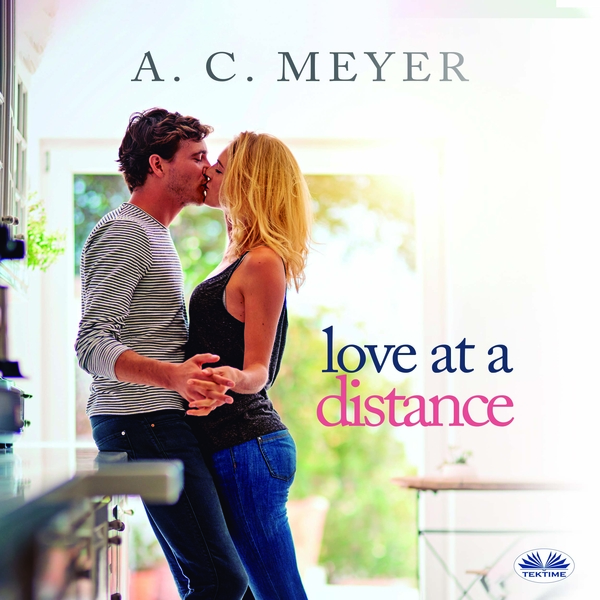 Love At A Distance scrisă de A. C. Meyer și narată de Subhash Chander 