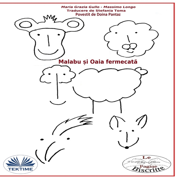Malabu și Oaia Fermecată scrisă de Maria Grazia Gullo  Massimo Longo și narată de Doina Pantaz 