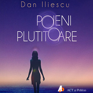 Poieni plutitoare - meditaţii ghidate şi muzică terapeutică written by Dan Iliescu and narrated by Dan Iliescu 