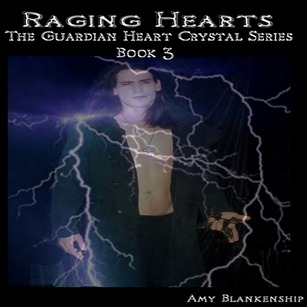 Raging Hearts - The Guardian Heart Crystal Book 3 scrisă de Amy Blankenship și narată de Jeff Bower 