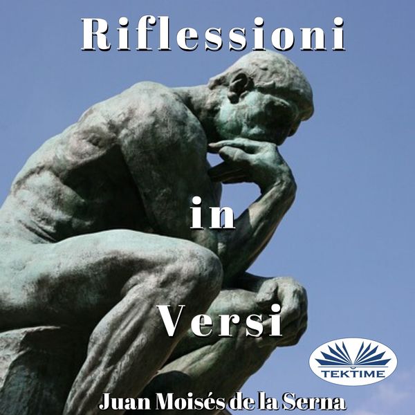 Riflessioni In Versi written by Juan Moisés de la Serna and narrated by Marina Di Paola 