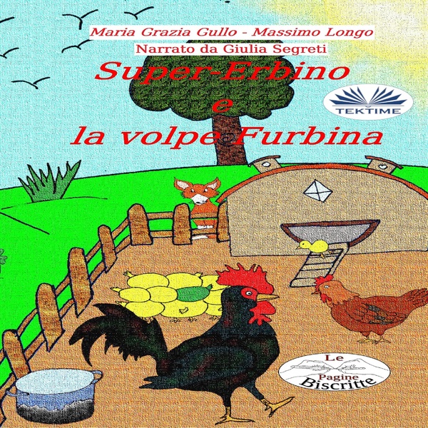 Super-Erbino e la volpe furbina written by Massimo Longo and narrated by Giulia Segreti 