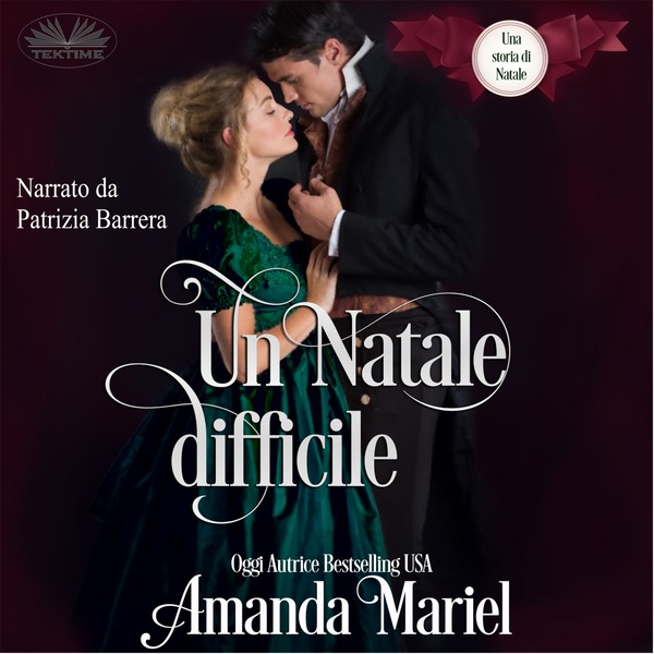 Un Natale Difficile scrisă de Amanda Mariel și narată de Patrizia Barrera 